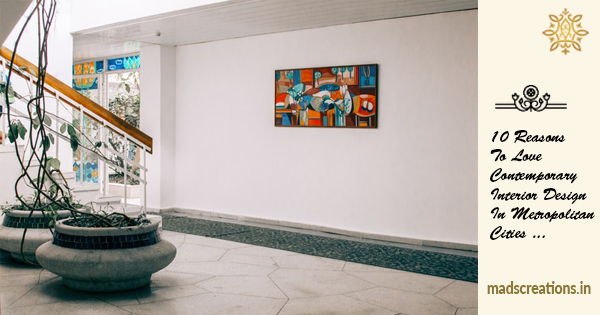 Contemporary Interior Design In Metropolitan Cities