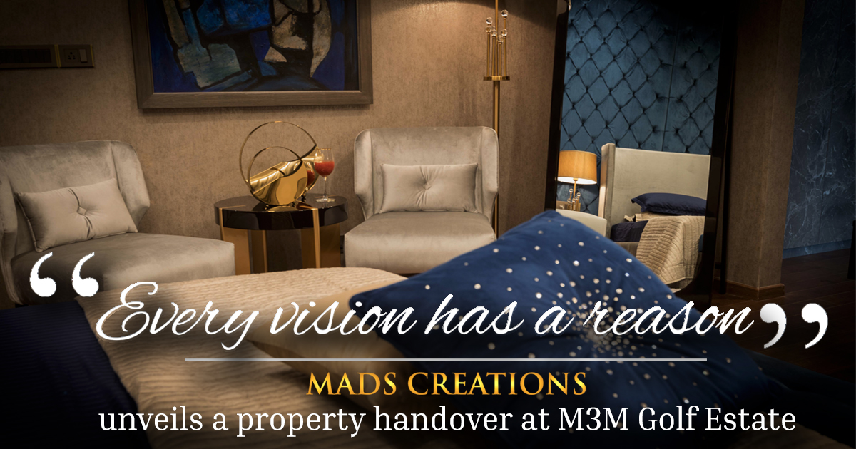 M3M GOLF ESTATE RECENTLY INTERIOR PROJECT DONE BY MADS CREATIONS