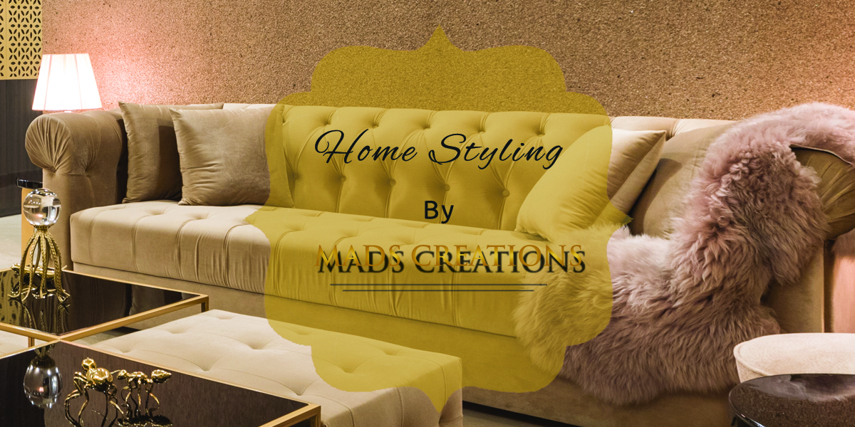 Home Styling mads