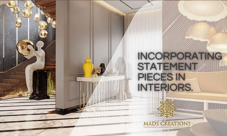 Statement Pieces in Contemporary Interiors